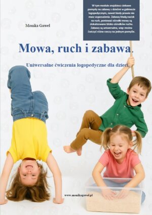 Mowa ruch i zabawa