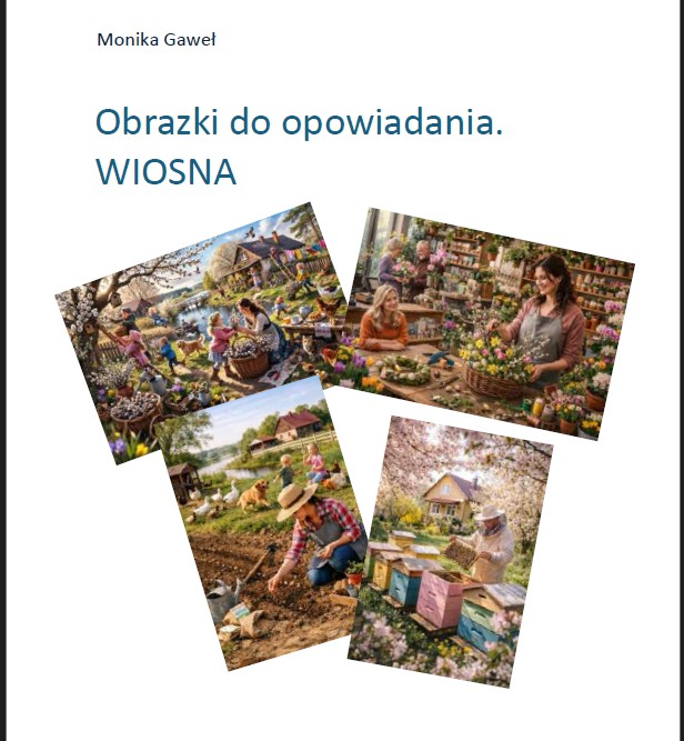 Obrazki do opowiadania - WIOSNA