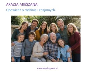 Opowiedz o rodzinie i znajomych